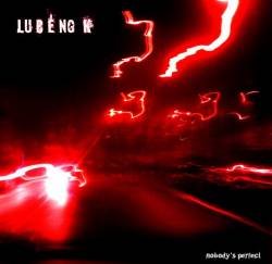 Lubeng-K : Nobody's Perfect